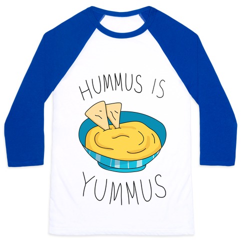 Hummus Is Yummus