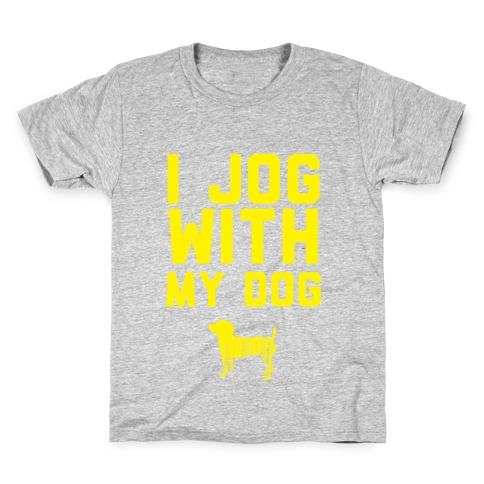 I Jog With My Dog Kids T-Shirt