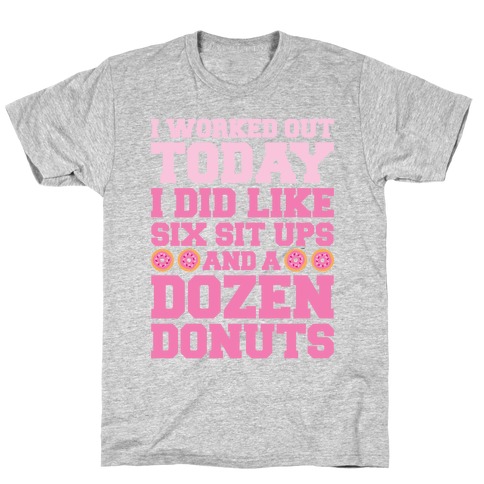 Dozen Donut Workout T-Shirt