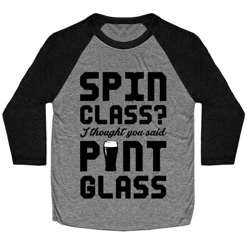 Spin Class Pint Glass Baseball Tee
