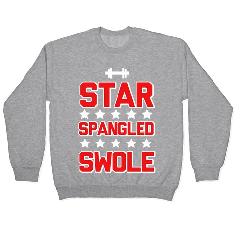 Star Spangled Swole Pullover