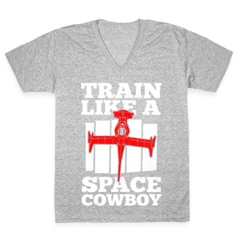 Train Like a Space Cowboy V-Neck Tee Shirt