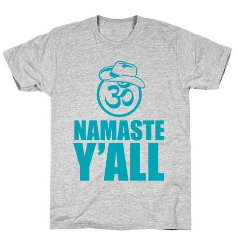 Namaste Y'all (tank) T-Shirt