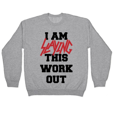 Slay the Workout Pullover