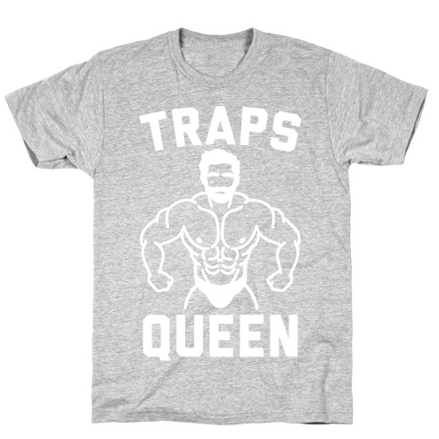 Traps Queen Queer Parody T-Shirt