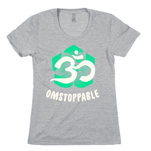 Omstoppable Womens T-Shirt
