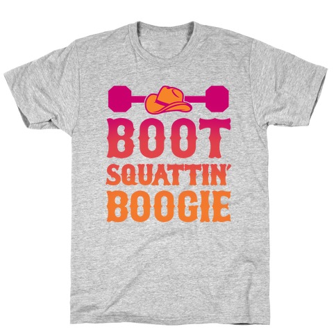 Boot Squattin' Boogie T-Shirt