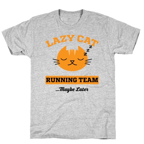 Lazy Cat Running Team T-Shirt