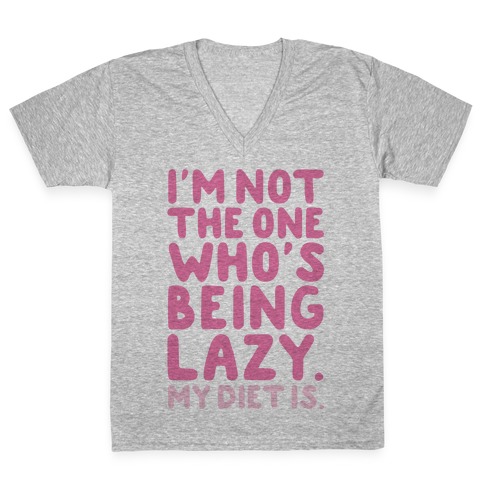Lazy Diet V-Neck Tee Shirt