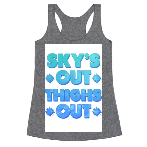 Sky's Out Thighs Out Racerback Tank Top