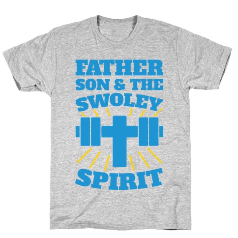 Father Son & The Swoley Spirit T-Shirt