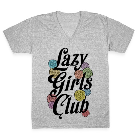 Lazy Girls Club V-Neck Tee Shirt