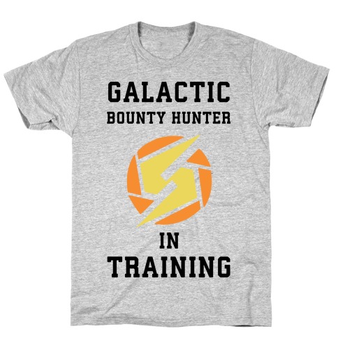 Galatic Bounty Hunter In Training T-Shirt