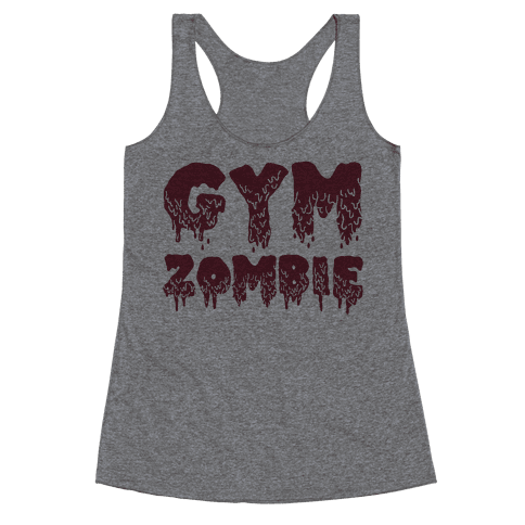 HUMAN - Gym Zombie - Clothing | Racerback