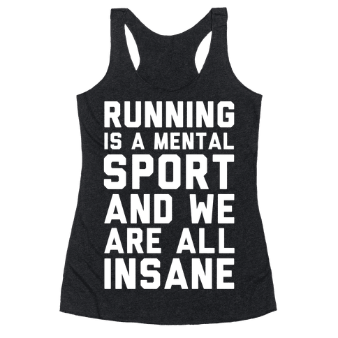 running is mental t shirt