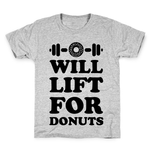 Will Lift For Donuts Kids T-Shirt