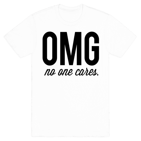HUMAN - OMG (No One Cares) - Clothing | Tee