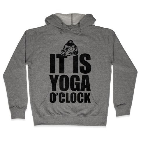 Yoga O'Clock Hooded Sweatshirt
