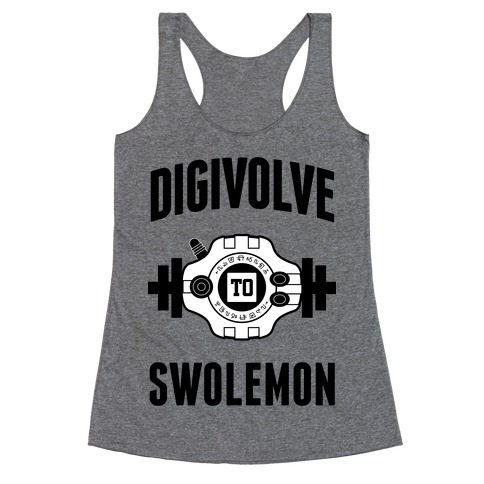 Digivolve to Swolemon! Racerback Tank Top