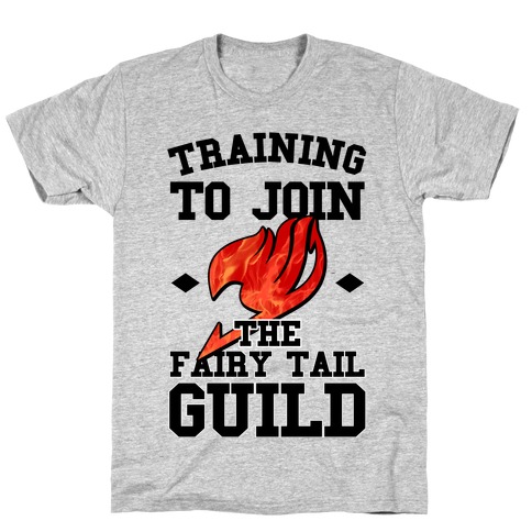 Training to Join the Fairy Tail Guild T-Shirt