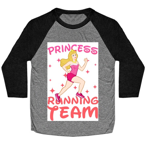 Princess Running Team (Pink) Baseball Tee