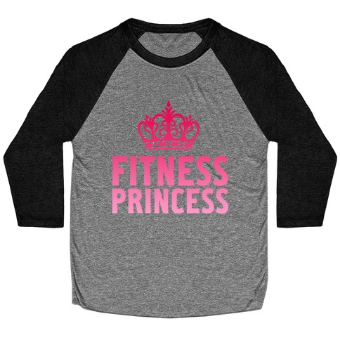Fitness Princess Baseball Tee