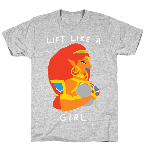 Lift Like A Girl T-Shirt