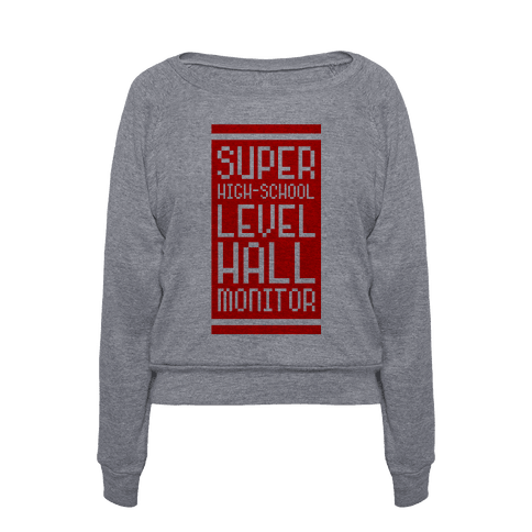 HUMAN - Super High-School Level Hall Monitor - Clothing | Pullover