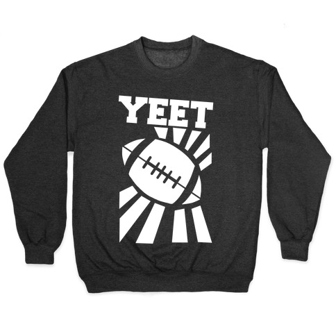 Yeet - Football Pullover