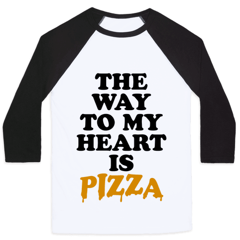 HUMAN - The Way To My Heart Is Pizza - Clothing | Baseball