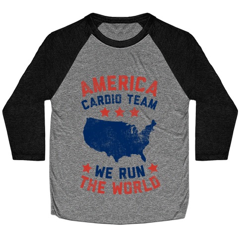 America Cardio Team (We Run The World) Baseball Tee