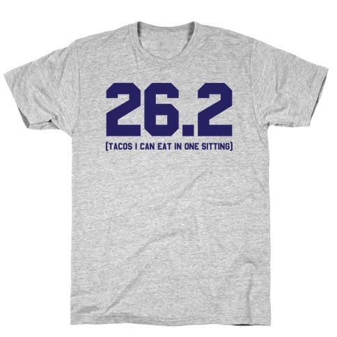 26.2 Tacos In One Sitting T-Shirt