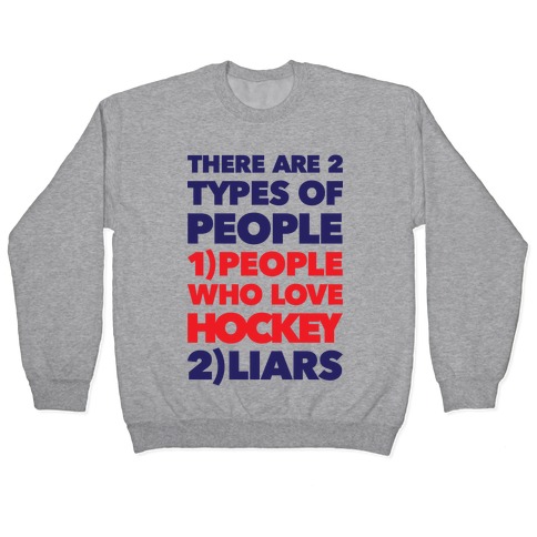 Hockey Lovers And Liars Pullover