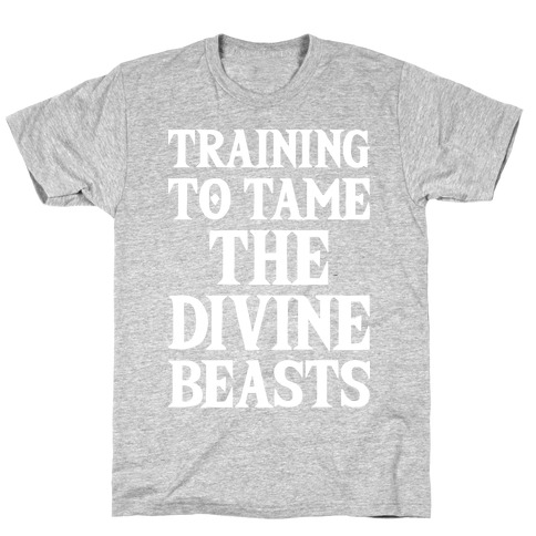 Training To Tame The Divine Beasts T-Shirt