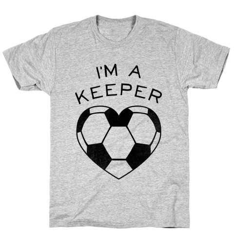 I'm a Keeper (Baseball Tee) T-Shirt