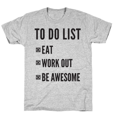 To Do List T-Shirt