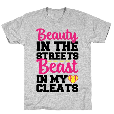 Beauty in the Streets Beast In My Cleats T-Shirt