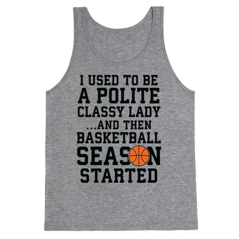 ...And Then Basketball Season Started Tank Top