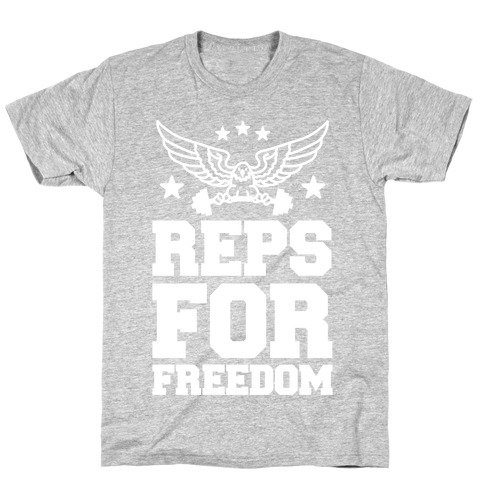 Reps For Freedom T-Shirt