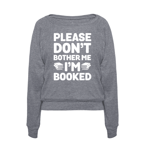 Please Don't Bother Me I'm All Booked | T-Shirts, Tank Tops ...