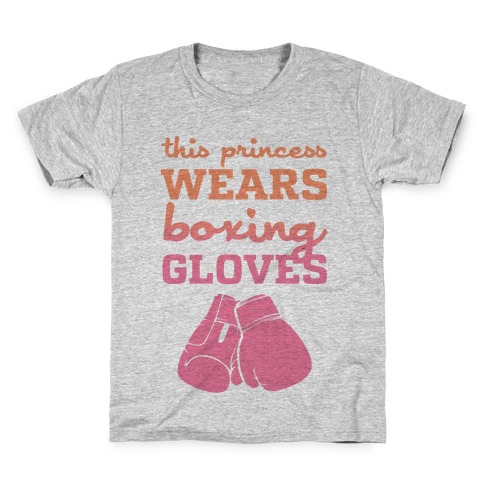 This Princess Wears Boxing Gloves Kids T-Shirt