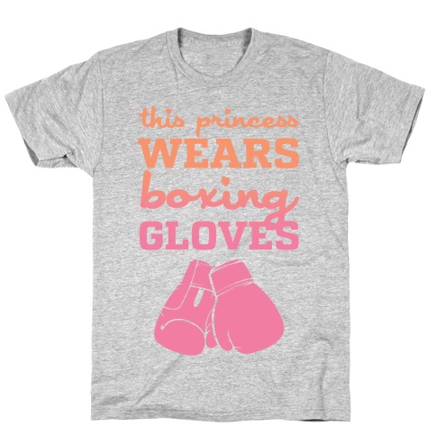 This Princess Wears Boxing Gloves T-Shirt