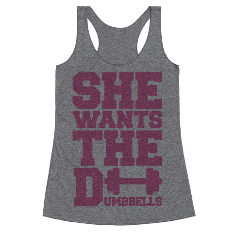 She Wants The Dumbbells - Racerback Tank Tops - Activate Apparel