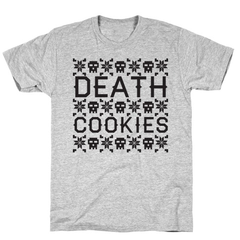 Death Cookies T-Shirt