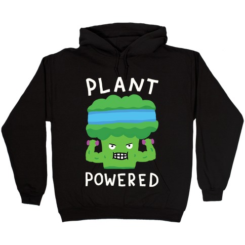 Plant Powered Hooded Sweatshirt