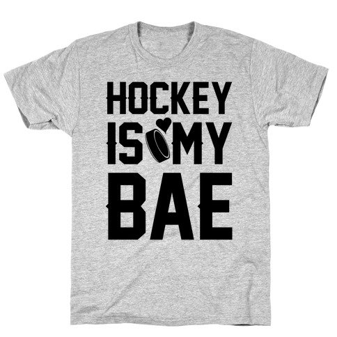Hockey Is My Bae T-Shirt
