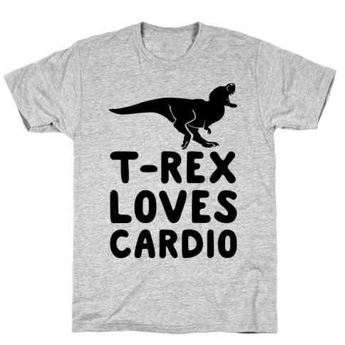 T-Rex Loves Cardio T-Shirt