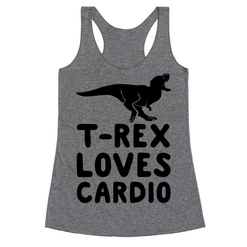 T-Rex Loves Cardio Racerback Tank Top