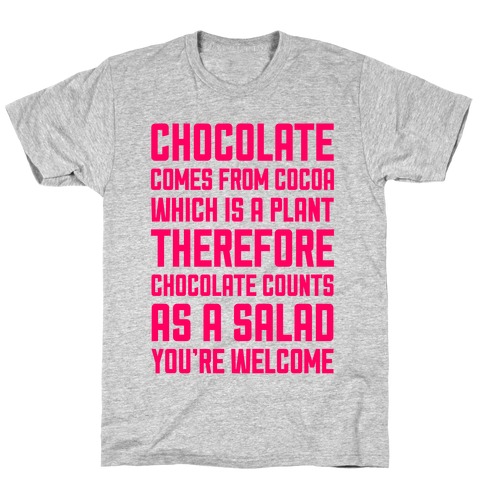 Chocolate Salad T-Shirt