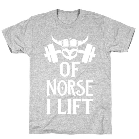 Of Norse I Lift T-Shirt